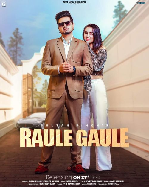 Raule Gaule Sultan Singh, Gurlez Akhtar Mp3 Song Free Download