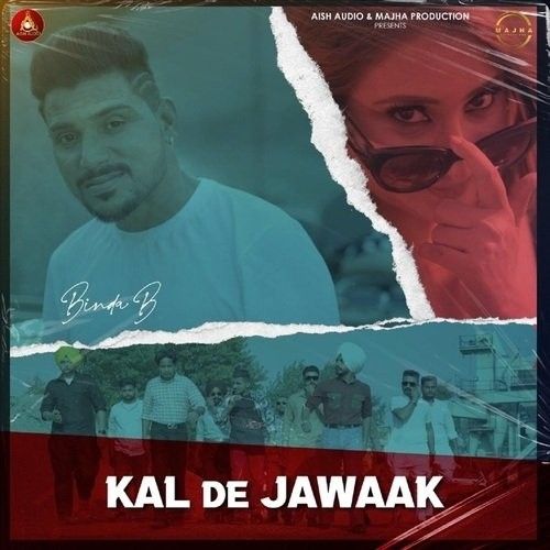 Kal De Jawaak Binda B Mp3 Song Free Download