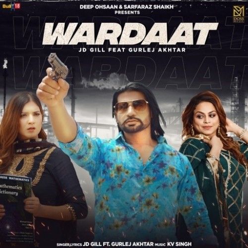 Wardaat JD Gill, Gurlej Akhtar Mp3 Song Free Download