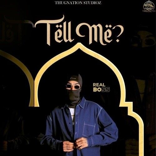 Tell Me Real Boss Mp3 Song Free Download