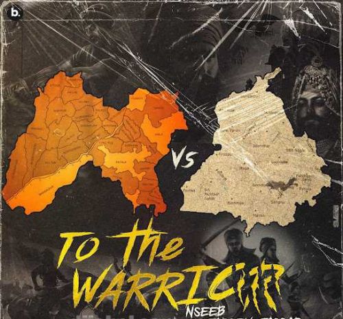 To The Warrior Nseeb Mp3 Song Free Download