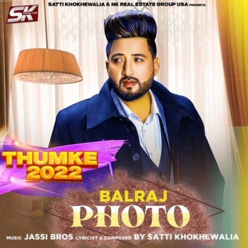 Photo (Thumke 2022) Balraj Mp3 Song Free Download