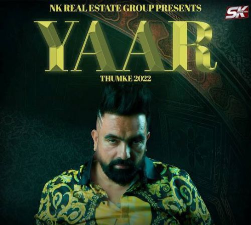 Yaar (Thumke 2022) Sonu Dhillon Mp3 Song Free Download