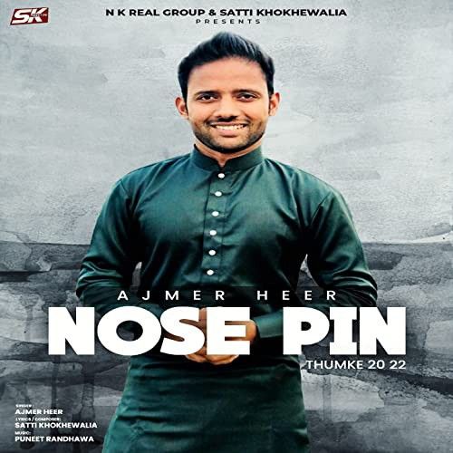 Nose Pin (Thumke 2022) Ajmer Heer Mp3 Song Free Download