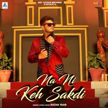 Na Ni Keh Sakdi Sucha Yaar Mp3 Song Free Download