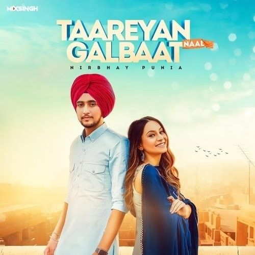 Taareyan Naal Galbaat,Mixsingh Nirbhay Punia Mp3 Song Free Download