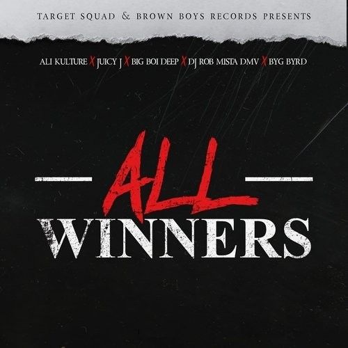 All Winners Ali Kulture, Big Boi Deep, Byg Byrd, Dj Rob Mista DMV Mp3 Song Free Download