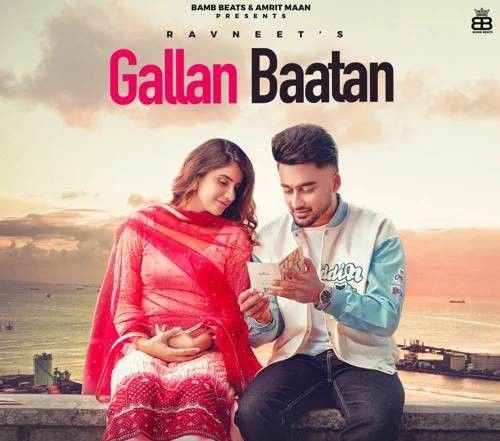 Gallan Baatan Ravneet Mp3 Song Free Download