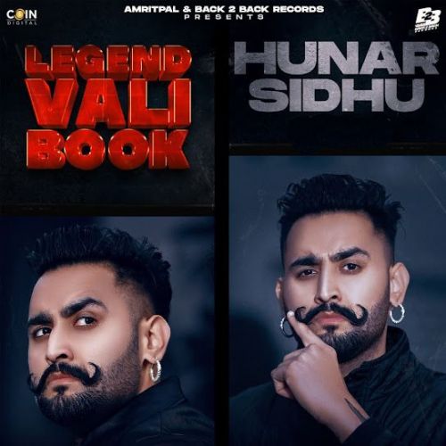 Legend Vali Book Hunar Sidhu Mp3 Song Free Download