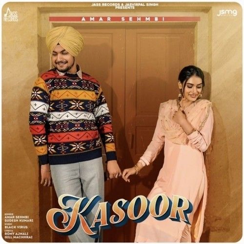 Kasoor Amar Sehmbi Mp3 Song Free Download