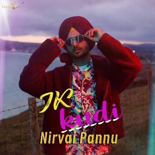 Ik Kudi Nirvair Pannu Mp3 Song Free Download