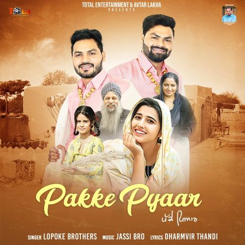 Pakke Pyaar Lopoke Brothers Mp3 Song Free Download