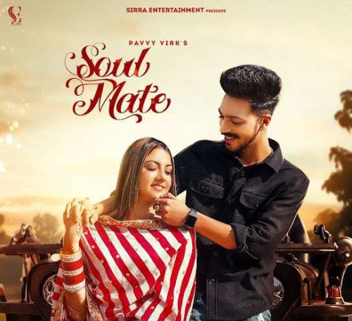 Soul Mate Pavvy Virk Mp3 Song Free Download