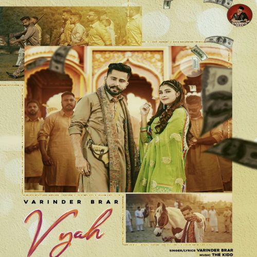 Vyah Varinder Brar Mp3 Song Free Download