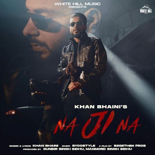 Na Ji Na Khan Bhaini Mp3 Song Free Download