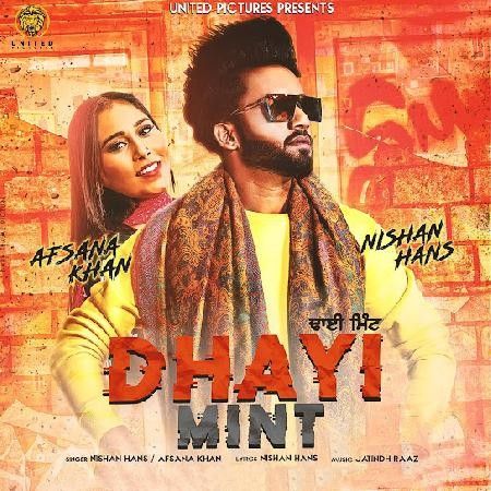 Dhayi Mint Nishan Hans, Afsana Khan Mp3 Song Free Download