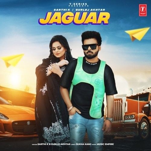 Jaguar Sarthi K, Gurlej Akhtar Mp3 Song Free Download