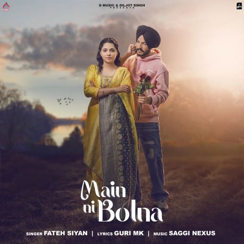 Main Ni Bolna Fateh Siyan Mp3 Song Free Download