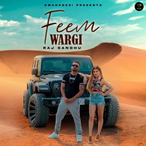 Feem Wargi Raj Sandhu Mp3 Song Free Download