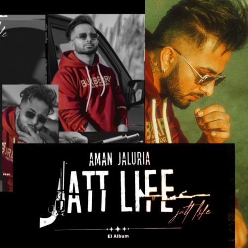 Jatt Life (EP) Aman Jaluria full album mp3 songs download
