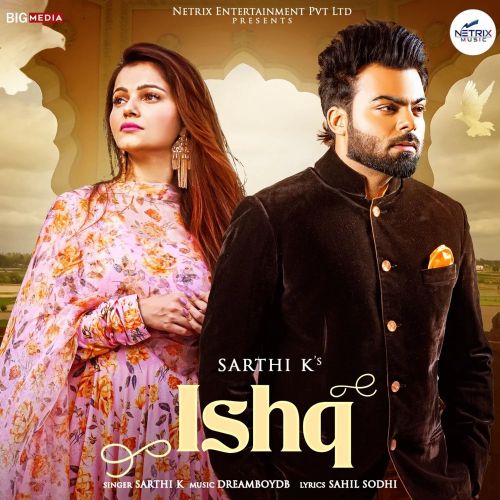 Ishq Sarthi K Mp3 Song Free Download