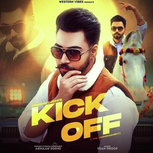 Kick Off Armaan Sodhi Mp3 Song Free Download