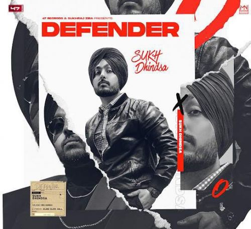 Defender Sukh Dhindsa Mp3 Song Free Download