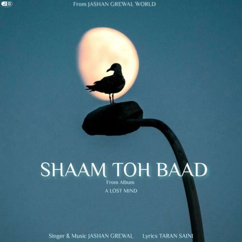Shaam Toh Baad Jashan Grewal Mp3 Song Free Download