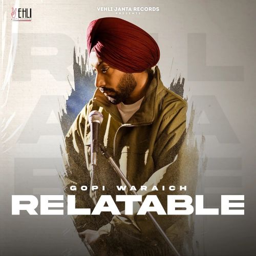 Relatable - EP Gopi Waraich full album mp3 songs download