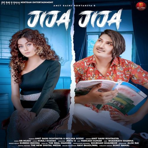 Jija Jija Amit Saini Rohtakiya Mp3 Song Free Download