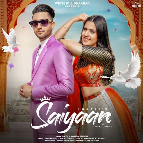 Saiyaan Khatri, Pranjal Dahiya Mp3 Song Free Download