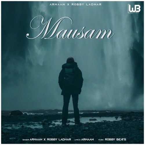 Mausam Armaan Simar Mp3 Song Free Download