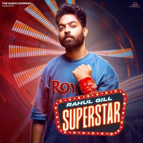 Superstar - EP Rahul Gill full album mp3 songs download