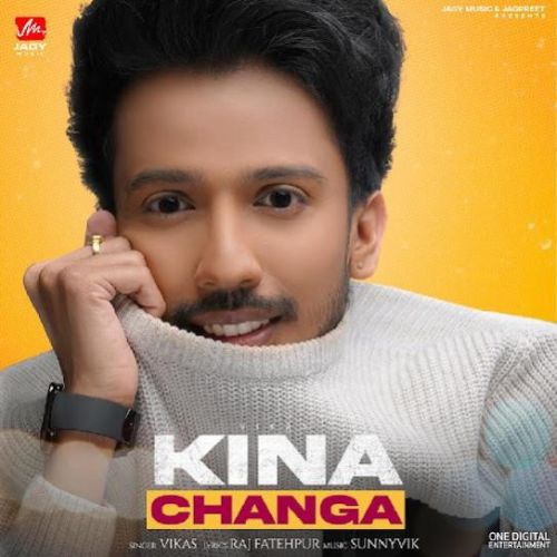 Kina Changa Vikas Mp3 Song Free Download