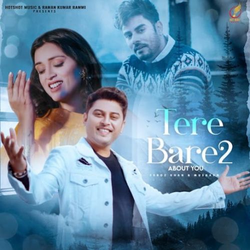 Tere Bare 2 Feroz Khan Mp3 Song Free Download