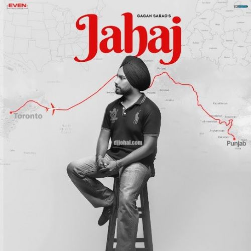 Jahaj Gagan Sarao Mp3 Song Free Download