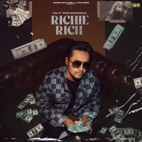 Richie Rich Mal, Sukh Bohanwala Mp3 Song Free Download