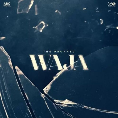 Waja The Prophec Mp3 Song Free Download