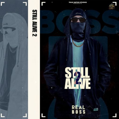 Still Alive 2 Real Boss Mp3 Song Free Download