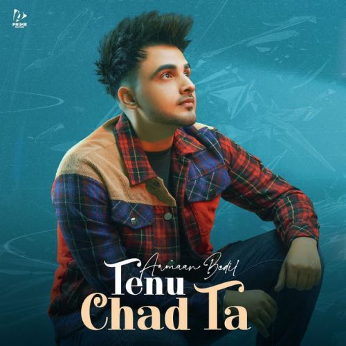 Tenu Chad Ta Armaan Bedil Mp3 Song Free Download