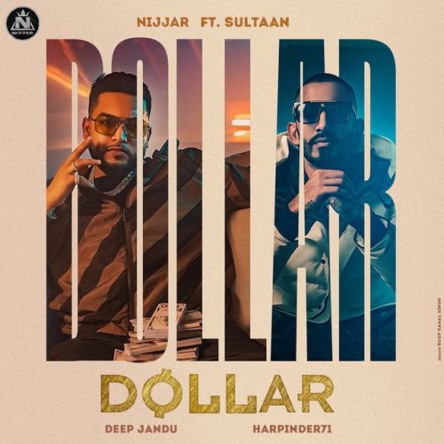 Dollar Nijjar, Sultaan Mp3 Song Free Download