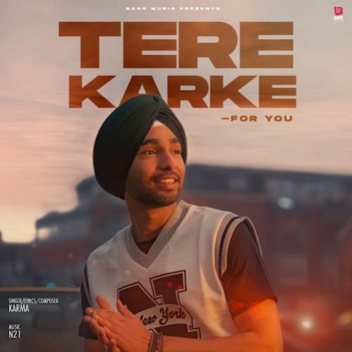 Tere karke (For you) Karma Mp3 Song Free Download