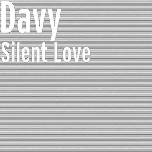 Silent Love Davy Mp3 Song Free Download