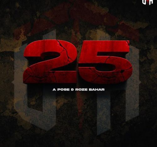 25 A-Pose, Roze bahar Mp3 Song Free Download