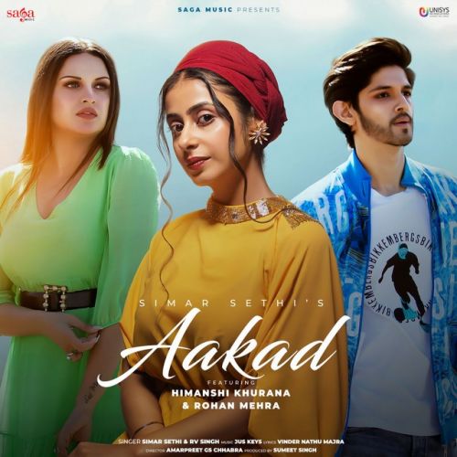 Aakad Simar Sethi, RV Singh Mp3 Song Free Download