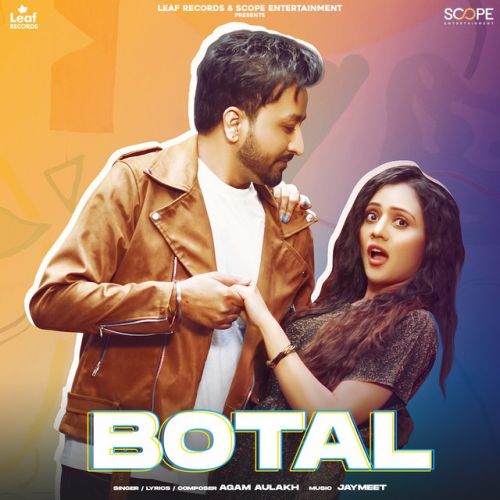 Botal Agam Aulakh Mp3 Song Free Download