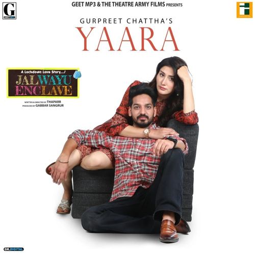 Yaara Gurpreet Chattha Mp3 Song Free Download