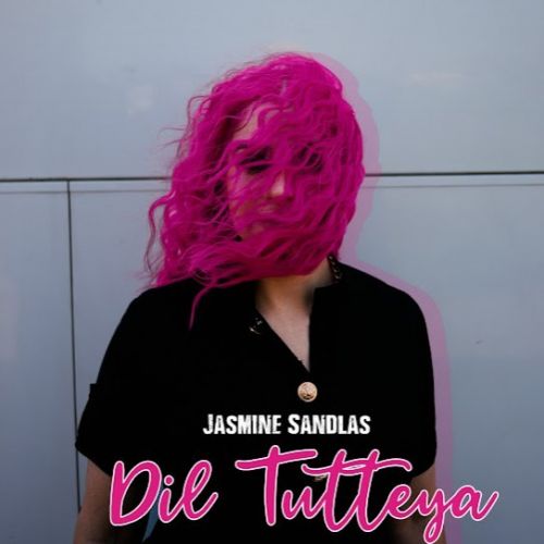 Dil Tutteya Jasmine Sandlas Mp3 Song Free Download