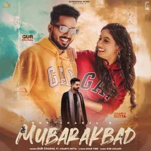 Mubarakbad Gur Chahal Mp3 Song Free Download