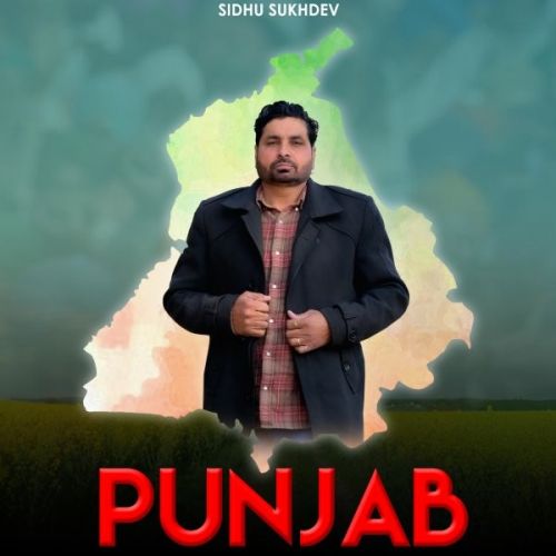 Punjab Sidhu Sukhdev Mp3 Song Free Download